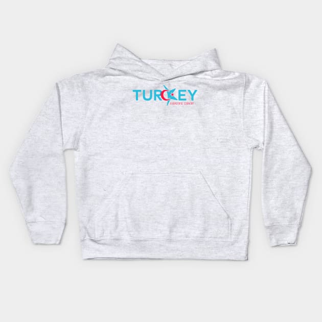 Turkey - A Beautiful Country Kids Hoodie by Spaksu